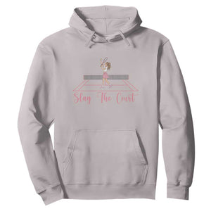 Slay The Court Queen Hoodie Funny Tennis Player Gift For Women TS12 Ice Gray Print Your Wear
