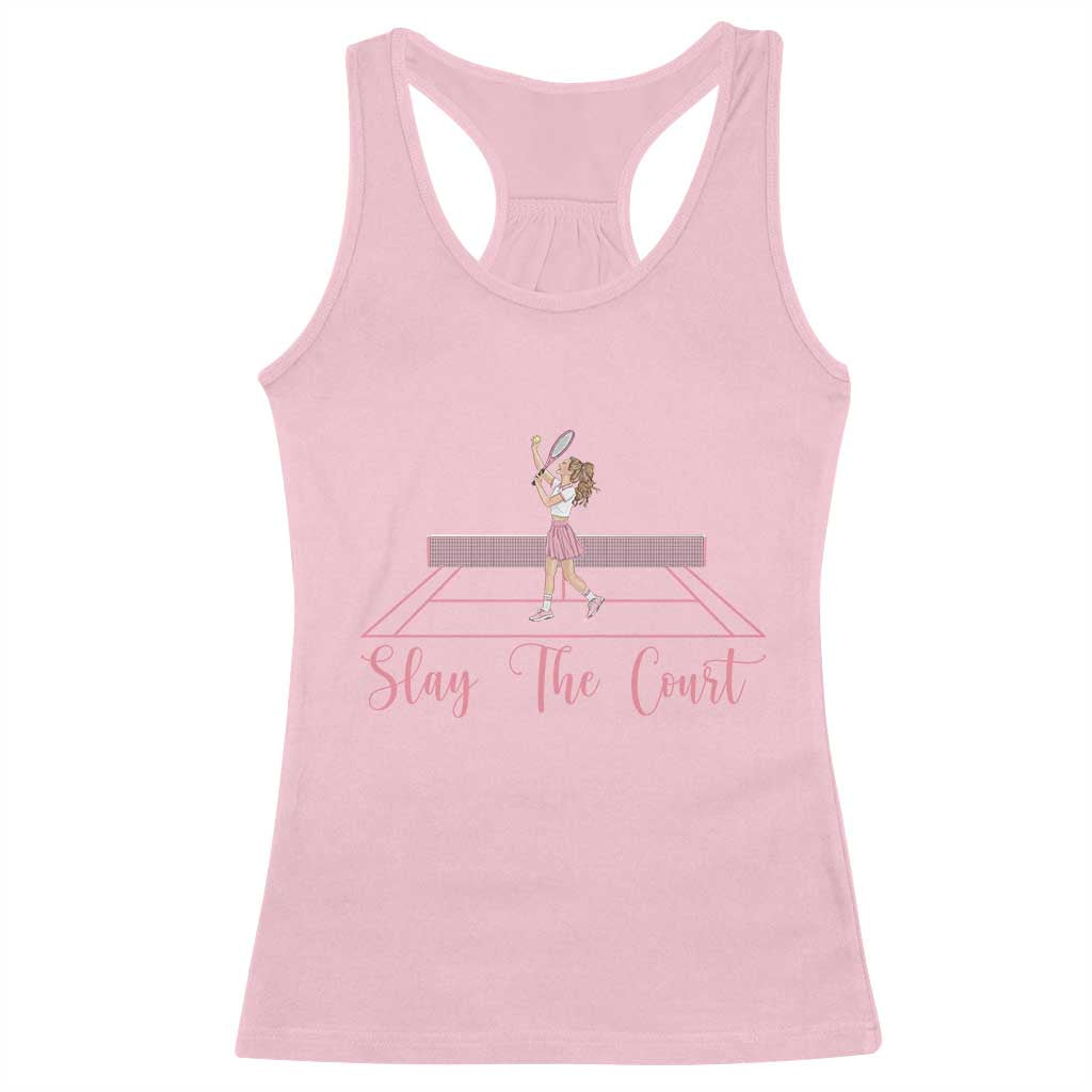 Slay The Court Queen Racerback Tank Top Funny Tennis Player Gift For Women TS12 Light Pink Print Your Wear