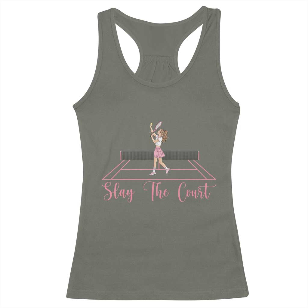 Slay The Court Queen Racerback Tank Top Funny Tennis Player Gift For Women TS12 Military Green Print Your Wear