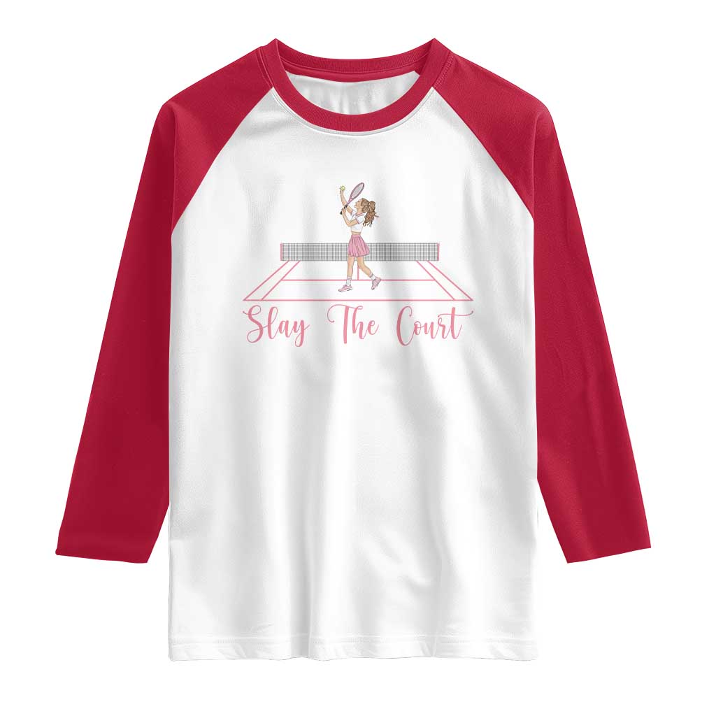 Slay The Court Queen Raglan Shirt Funny Tennis Player Gift For Women TS12 White Red Print Your Wear