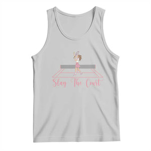 Slay The Court Queen Tank Top Funny Tennis Player Gift For Women TS12 Ash Print Your Wear