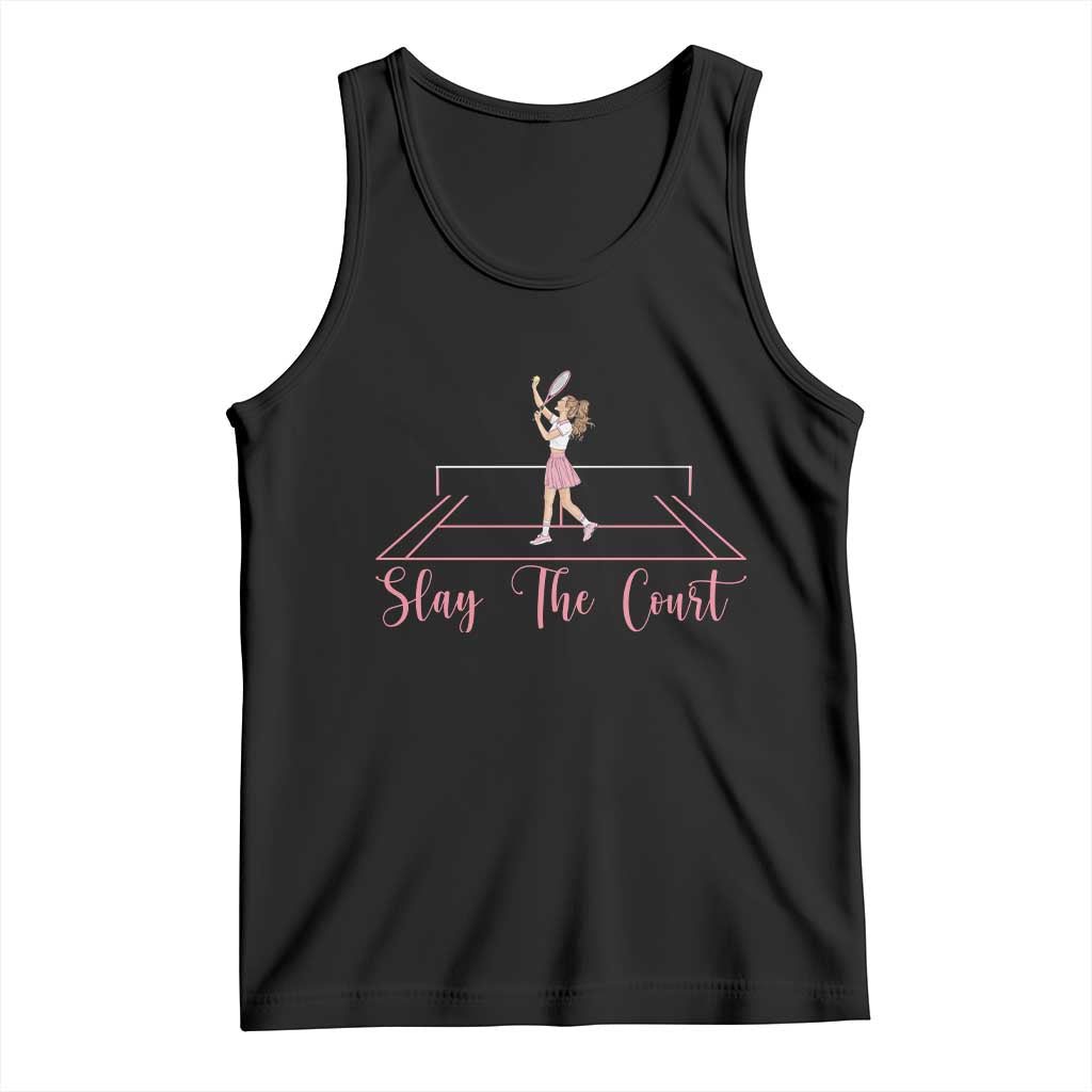Slay The Court Queen Tank Top Funny Tennis Player Gift For Women TS12 Black Print Your Wear
