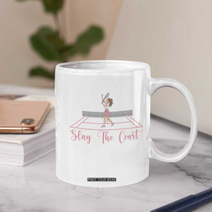 Slay The Court Queen Coffee Mug Funny Tennis Player Gift For Women TS12 Print Your Wear