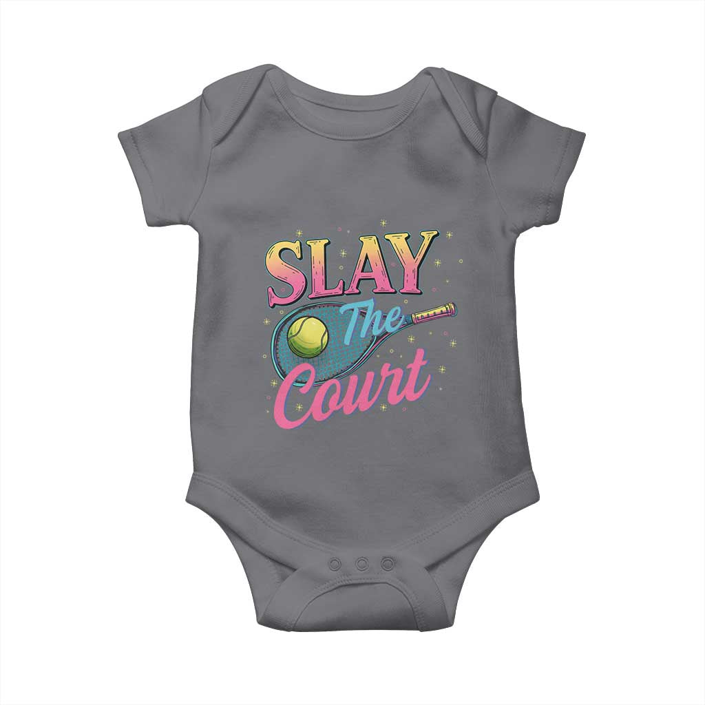 Slay The Court Queen Baby Onesie Witty Tennis Player Gift For Girls TS12 Charcoal Print Your Wear