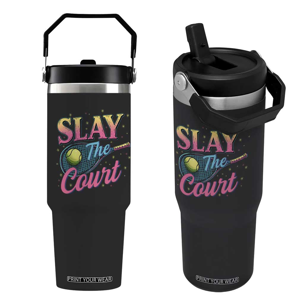 Slay The Court Queen Flip Straw Tumbler Witty Tennis Player Gift For Girls TS12 One Size: 30 oz Black Print Your Wear