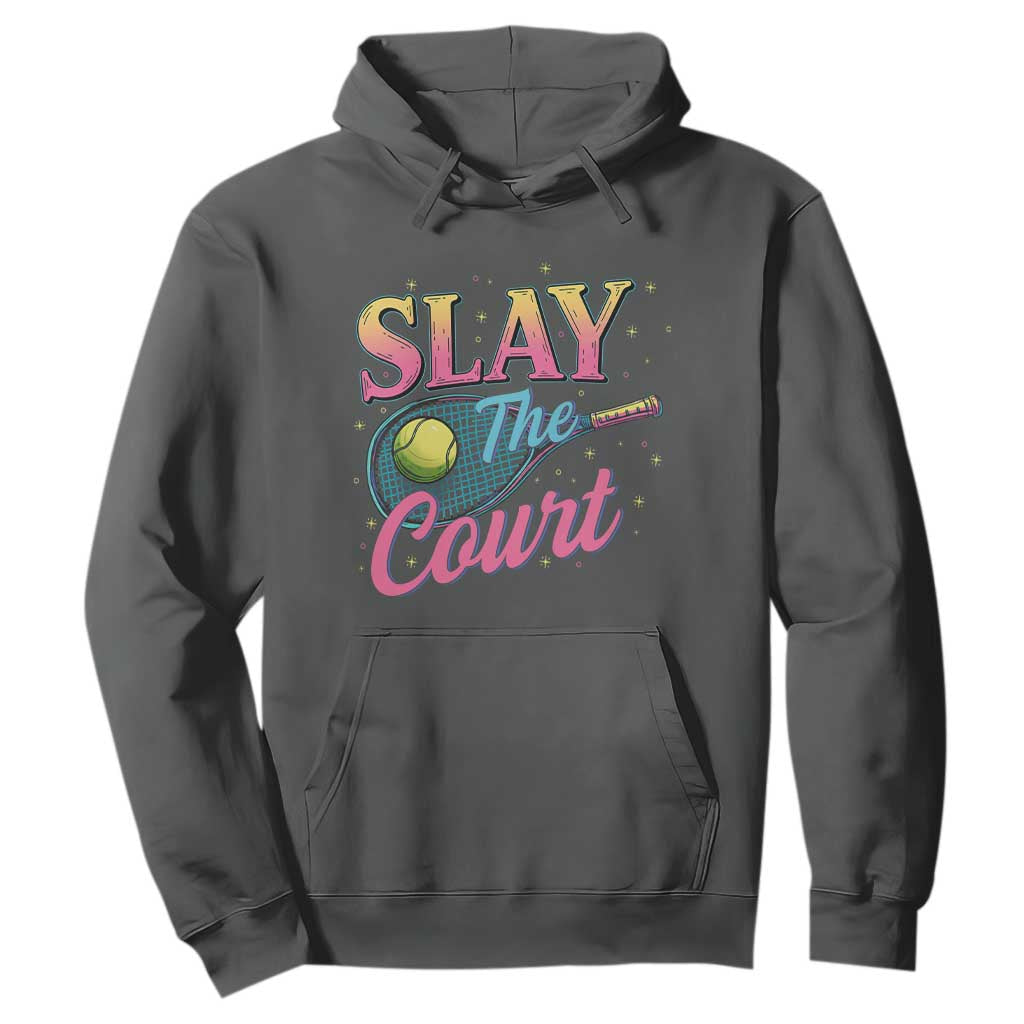 Slay The Court Queen Hoodie Witty Tennis Player Gift For Girls TS12 Dark Heather Print Your Wear