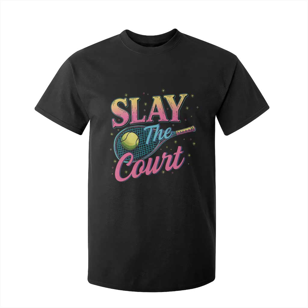 Slay The Court Queen T Shirt For Kid Witty Tennis Player Gift For Girls TS12 Black Print Your Wear