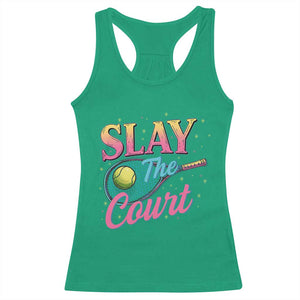 Slay The Court Queen Racerback Tank Top Witty Tennis Player Gift For Girls TS12 Irish Green Print Your Wear