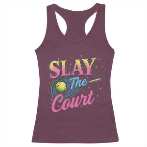 Slay The Court Queen Racerback Tank Top Witty Tennis Player Gift For Girls TS12 Maroon Print Your Wear