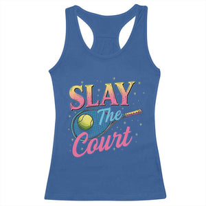 Slay The Court Queen Racerback Tank Top Witty Tennis Player Gift For Girls TS12 Royal Blue Print Your Wear