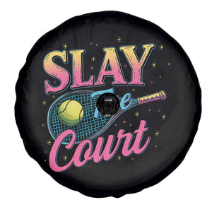 Slay The Court Queen Spare Tire Cover Witty Tennis Player Gift For Girls TS12 Print Your Wear