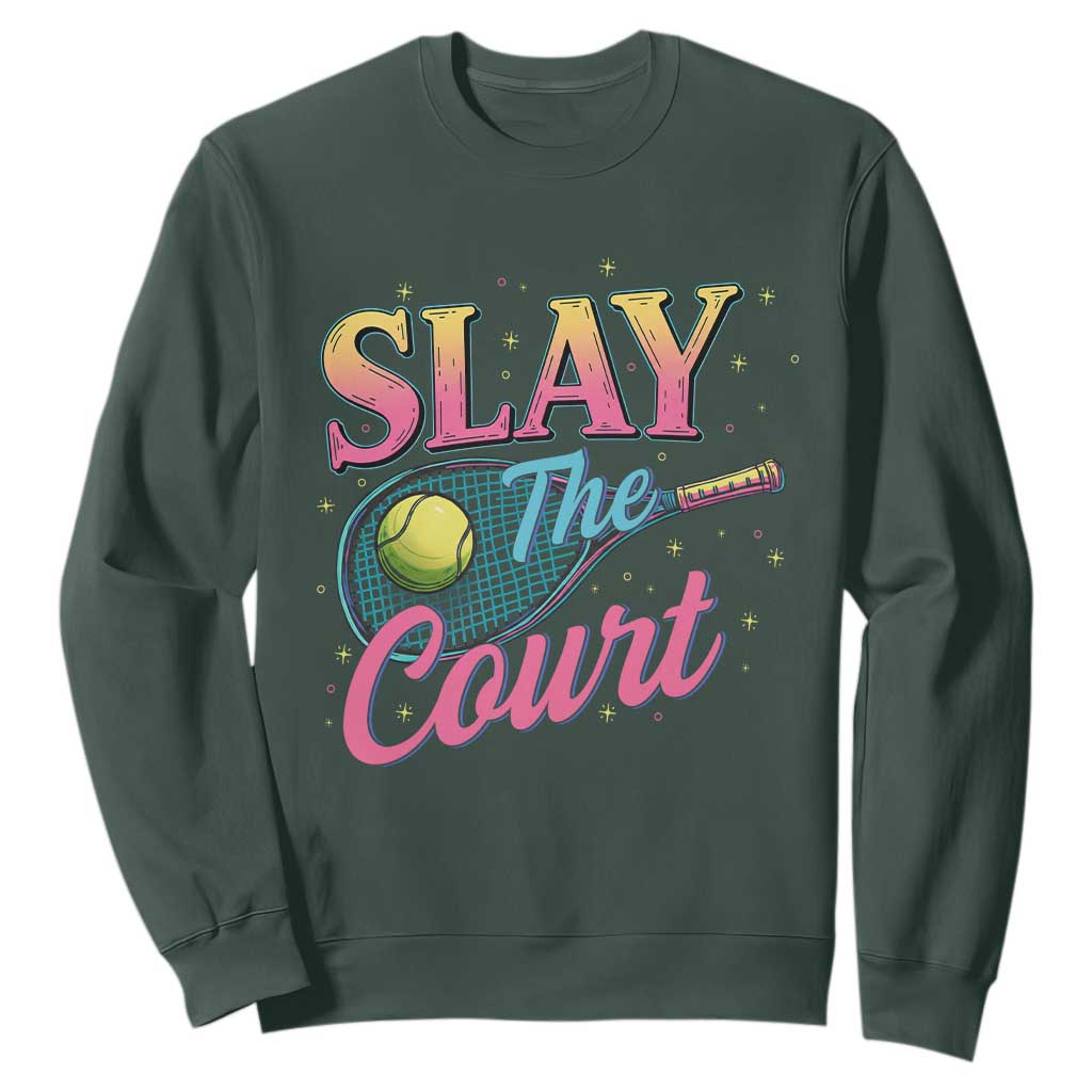 Slay The Court Queen Sweatshirt Witty Tennis Player Gift For Girls TS12 Dark Forest Green Print Your Wear