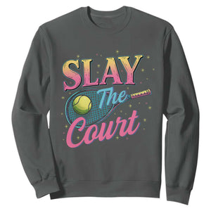 Slay The Court Queen Sweatshirt Witty Tennis Player Gift For Girls TS12 Dark Heather Print Your Wear