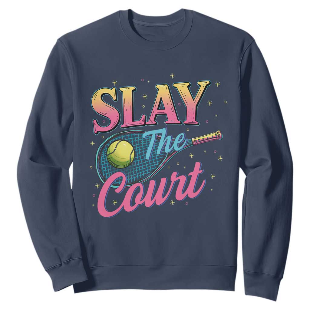 Slay The Court Queen Sweatshirt Witty Tennis Player Gift For Girls TS12 Navy Print Your Wear