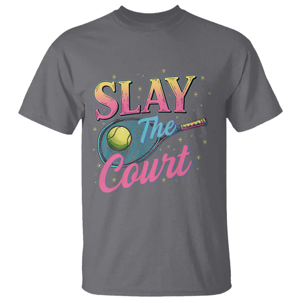 Slay The Court Queen T Shirt Witty Tennis Player Gift For Girls TS12 Charcoal Print Your Wear