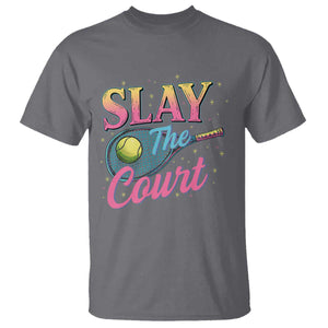Slay The Court Queen T Shirt Witty Tennis Player Gift For Girls TS12 Charcoal Print Your Wear