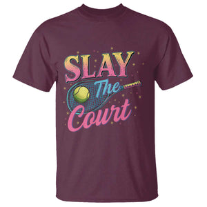 Slay The Court Queen T Shirt Witty Tennis Player Gift For Girls TS12 Maroon Print Your Wear