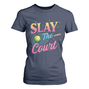Slay The Court Queen T Shirt For Women Witty Tennis Player Gift For Girls TS12 Navy Print Your Wear