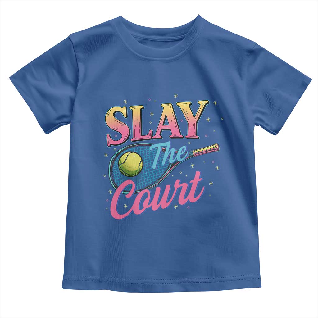 Slay The Court Queen Toddler T Shirt Witty Tennis Player Gift For Girls TS12 Royal Blue Print Your Wear