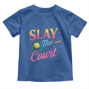 Slay The Court Queen Toddler T Shirt Witty Tennis Player Gift For Girls TS12 Royal Blue Print Your Wear