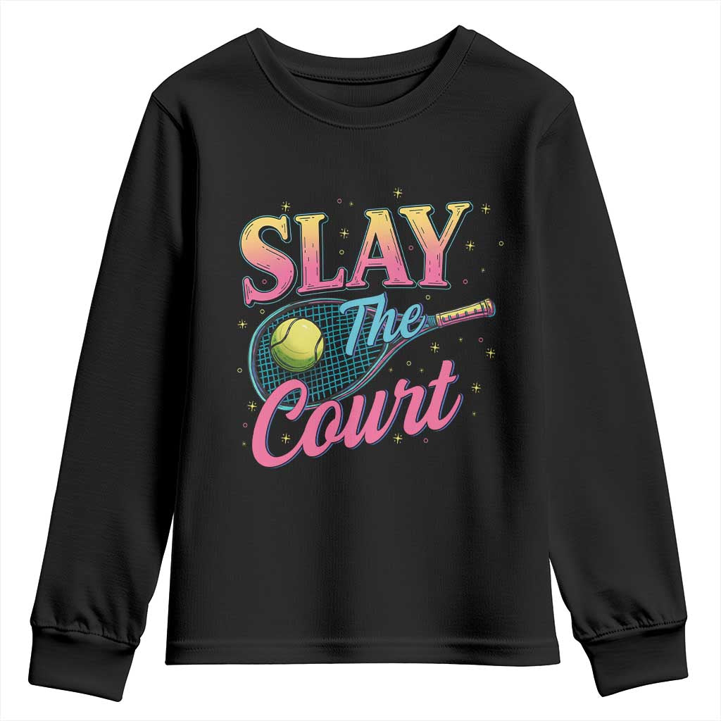 Slay The Court Queen Youth Sweatshirt Witty Tennis Player Gift For Girls TS12 Black Print Your Wear