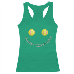 Slay The Court Tennis Girl Racerback Tank Top Funny Tennis Player Gift TS12 Irish Green Print Your Wear