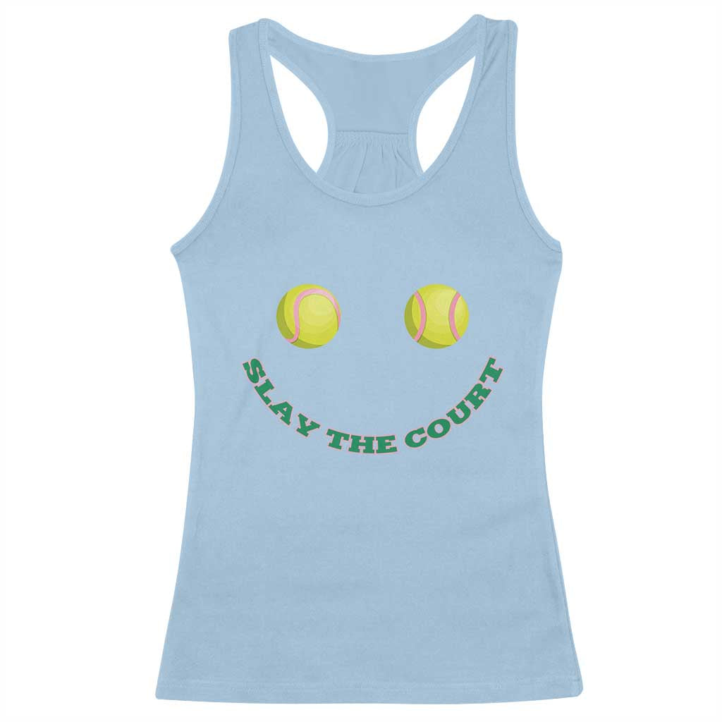 Slay The Court Tennis Girl Racerback Tank Top Funny Tennis Player Gift TS12 Light Blue Print Your Wear