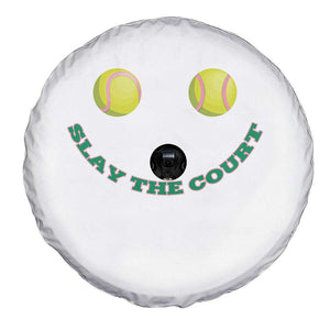 Slay The Court Tennis Girl Spare Tire Cover Funny Tennis Player Gift TS12 Print Your Wear