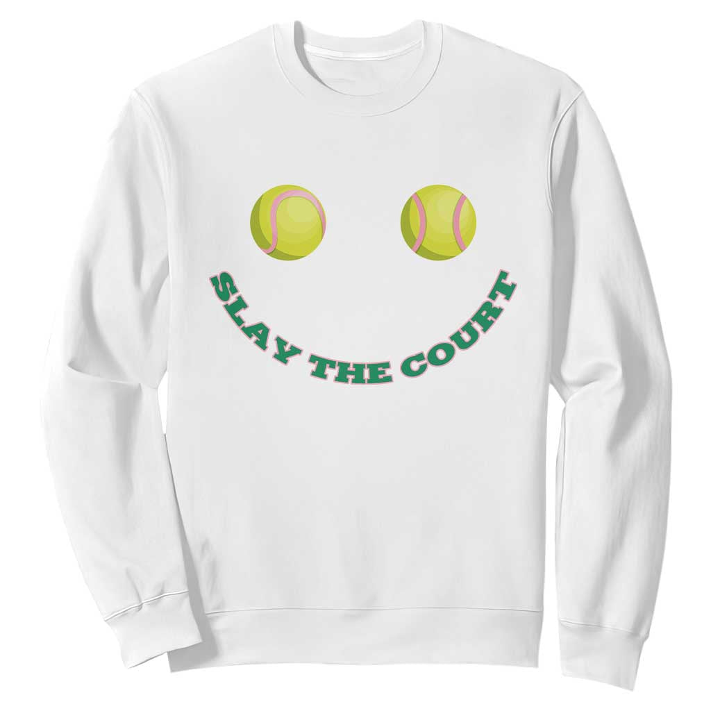 Slay The Court Tennis Girl Sweatshirt Funny Tennis Player Gift TS12 White Print Your Wear