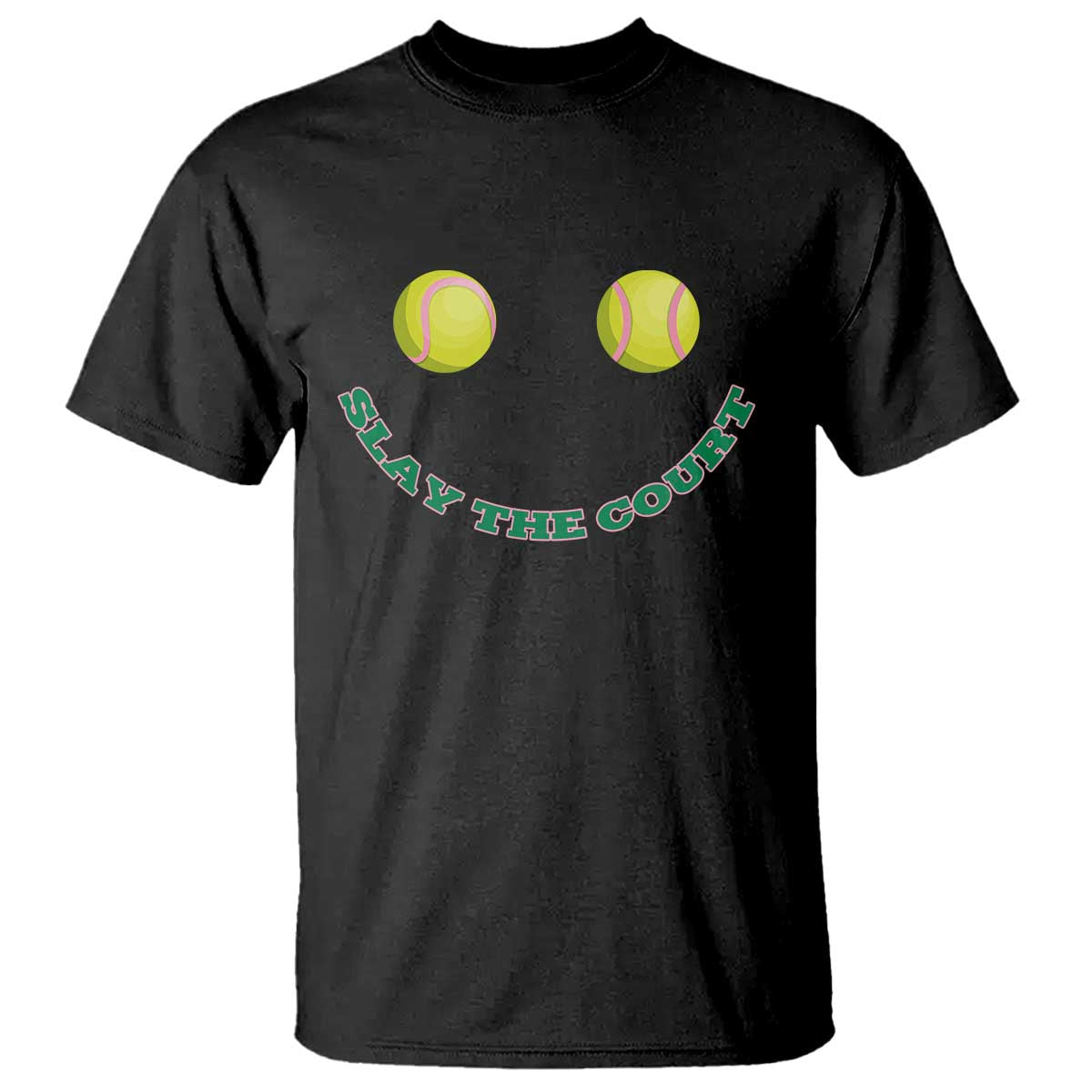 Slay The Court Tennis Girl T Shirt Funny Tennis Player Gift TS12 Black Print Your Wear