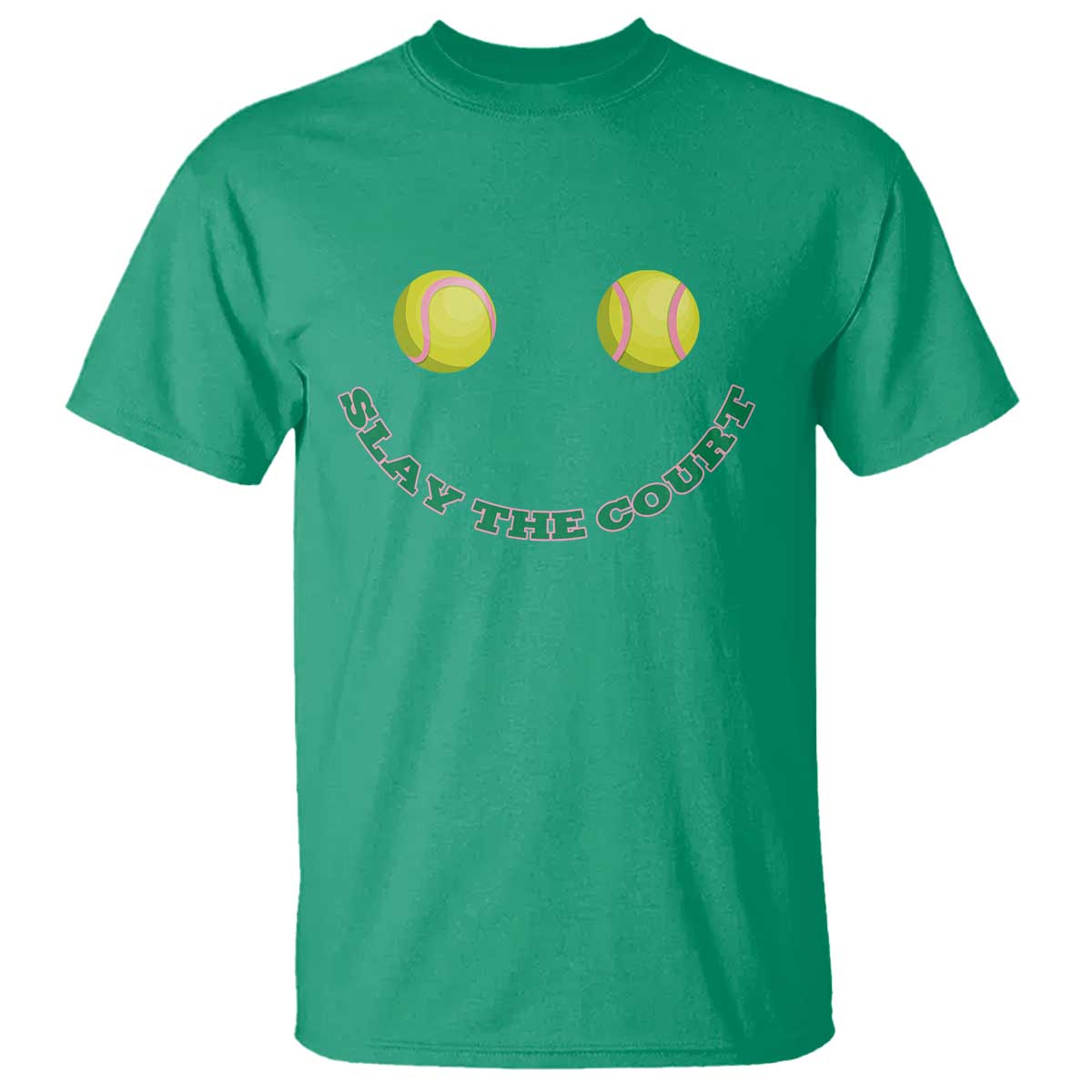Slay The Court Tennis Girl T Shirt Funny Tennis Player Gift TS12 Irish Green Print Your Wear