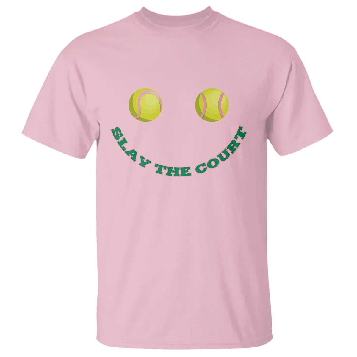Slay The Court Tennis Girl T Shirt Funny Tennis Player Gift TS12 Light Pink Print Your Wear
