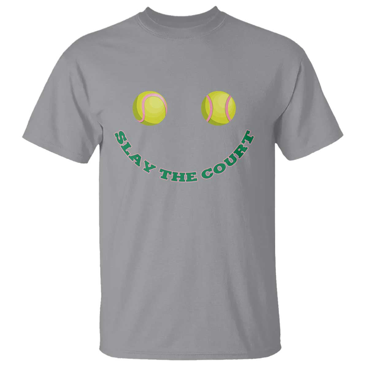 Slay The Court Tennis Girl T Shirt Funny Tennis Player Gift TS12 Sport Gray Print Your Wear