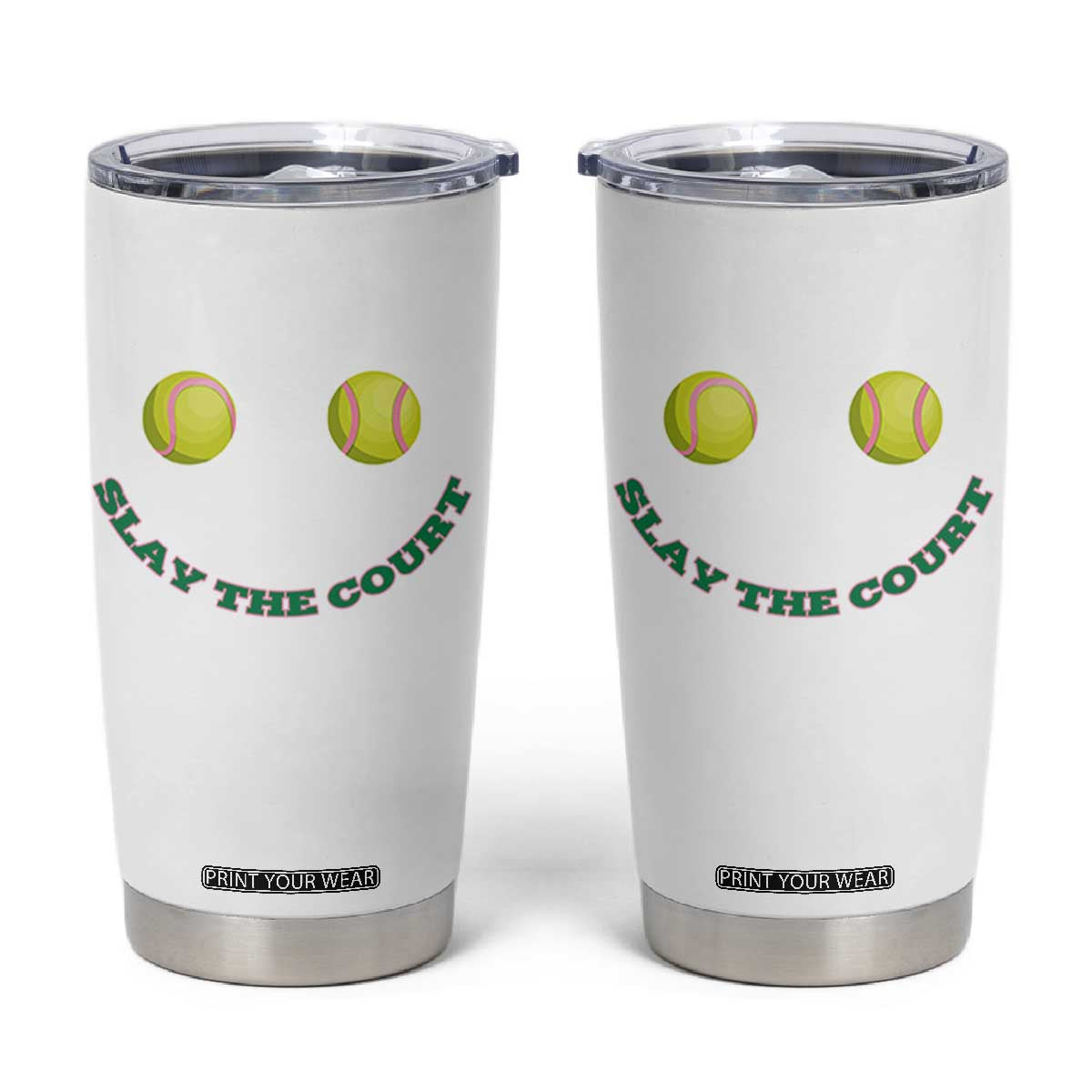 Slay The Court Tennis Girl Tumbler Cup Funny Tennis Player Gift TS12 White Print Your Wear