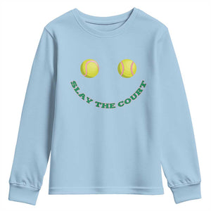 Slay The Court Tennis Girl Youth Sweatshirt Funny Tennis Player Gift TS12 Light Blue Print Your Wear