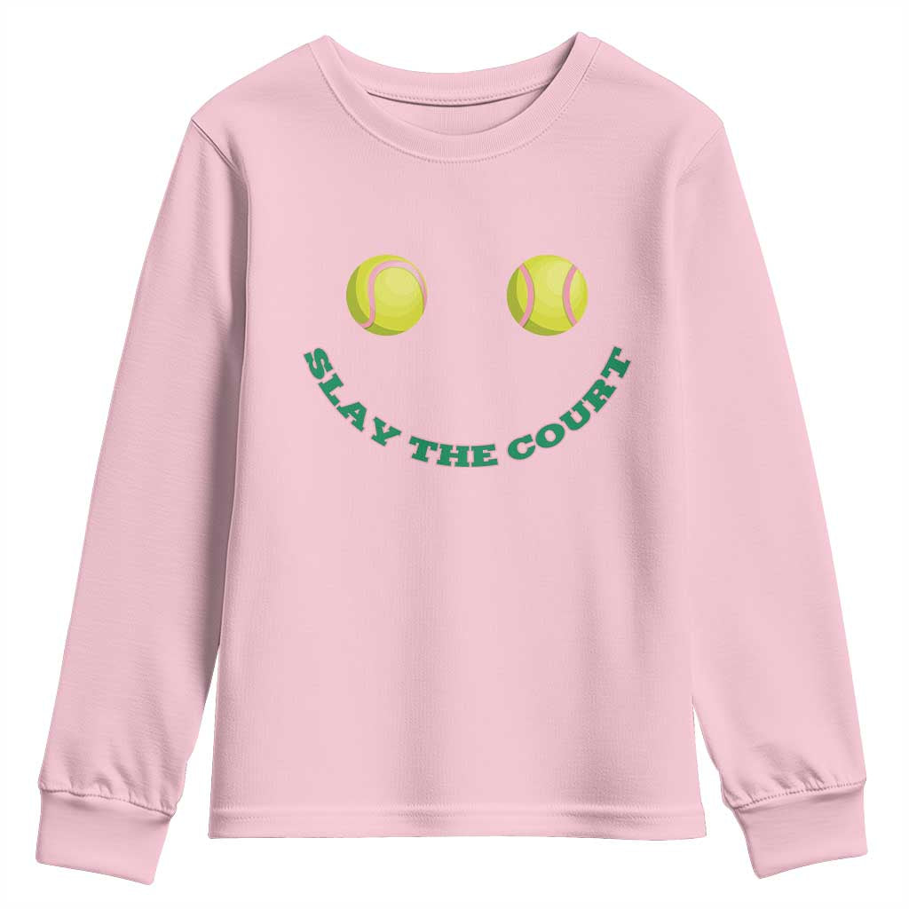 Slay The Court Tennis Girl Youth Sweatshirt Funny Tennis Player Gift TS12 Light Pink Print Your Wear