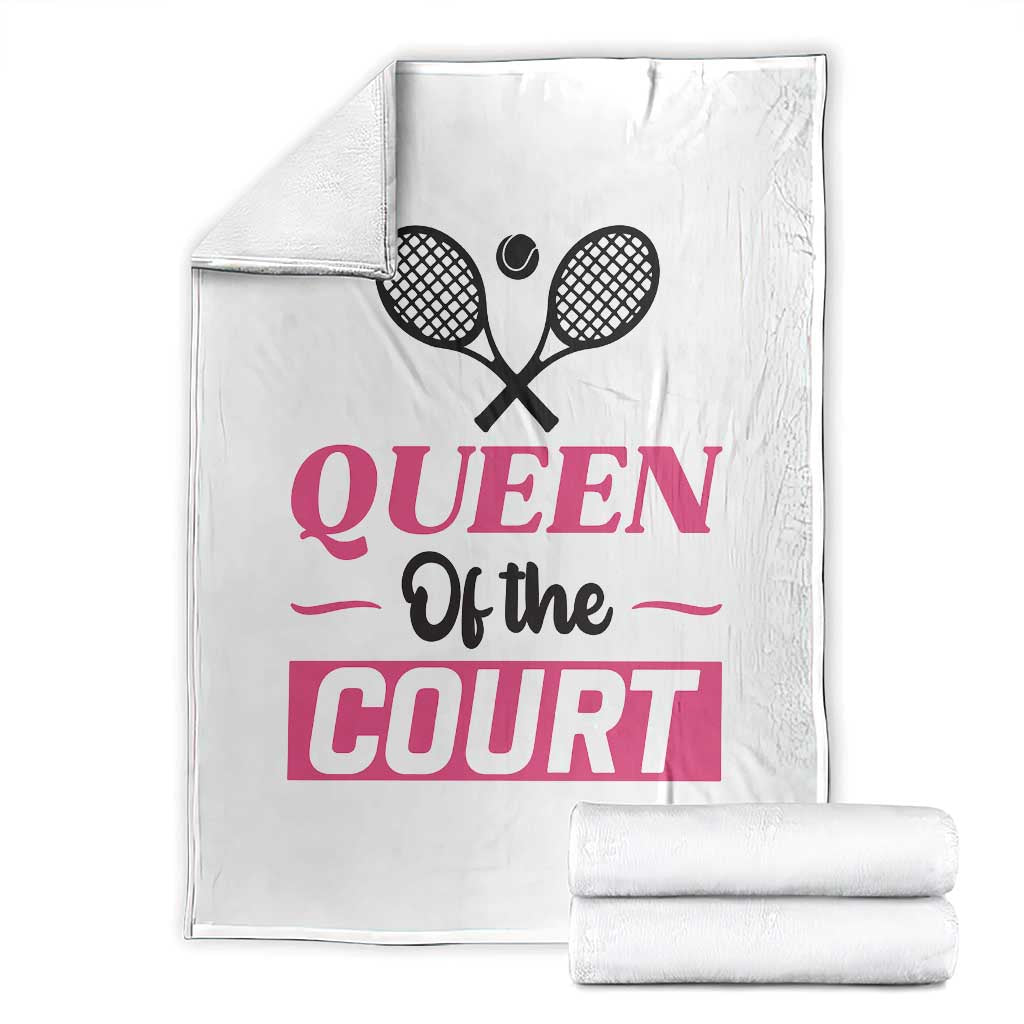 Queen Of The Court Throw Blanket Funny Tennis Girl Gift TS12 White Print Your Wear