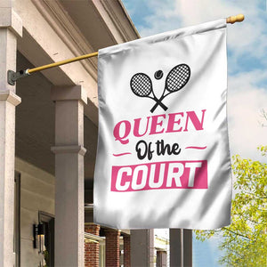 Queen Of The Court Garden Flag Funny Tennis Girl Gift TS12 Print Your Wear