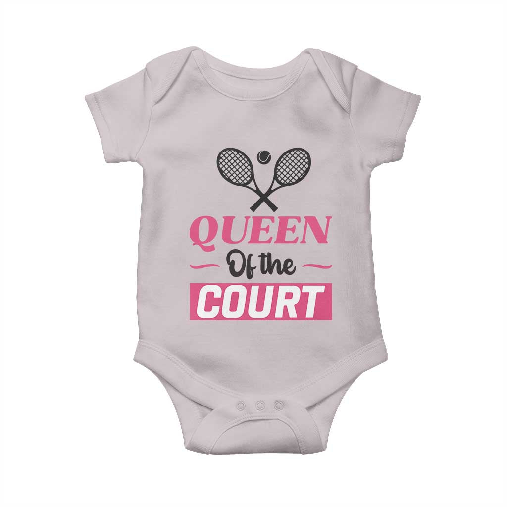 Queen Of The Court Baby Onesie Funny Tennis Girl Gift TS12 Ice Gray Print Your Wear