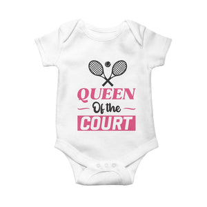Queen Of The Court Baby Onesie Funny Tennis Girl Gift TS12 White Print Your Wear