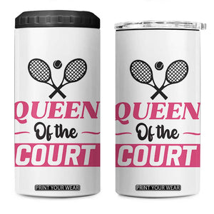 Queen Of The Court 4 in 1 Can Cooler Tumbler Funny Tennis Girl Gift TS12 One Size: 16 oz White Print Your Wear