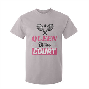 Queen Of The Court T Shirt For Kid Funny Tennis Girl Gift TS12 Ice Gray Print Your Wear