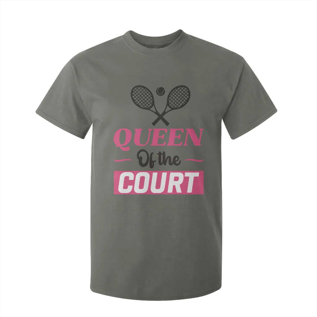Queen Of The Court T Shirt For Kid Funny Tennis Girl Gift TS12 Military Green Print Your Wear