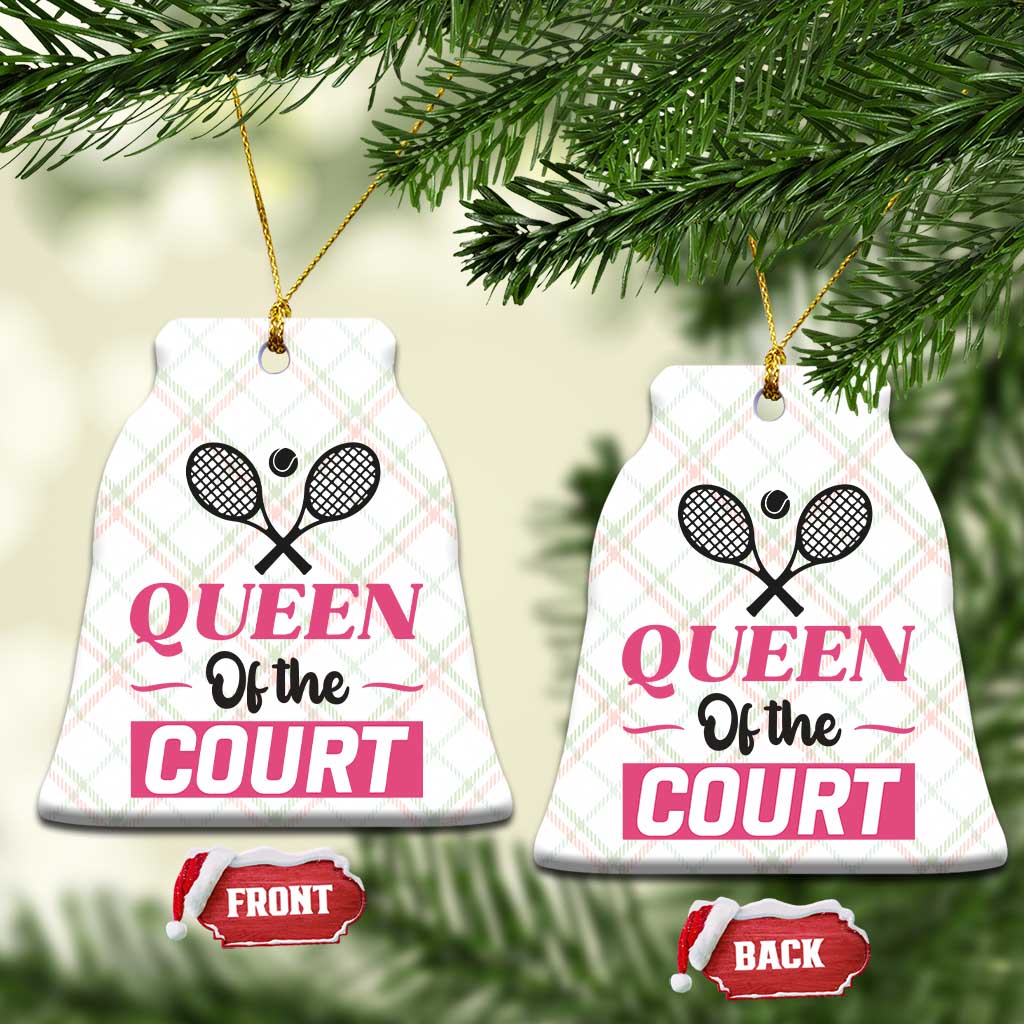 Queen Of The Court Ceramic Ornament Funny Tennis Girl Gift TS12 Print Your Wear