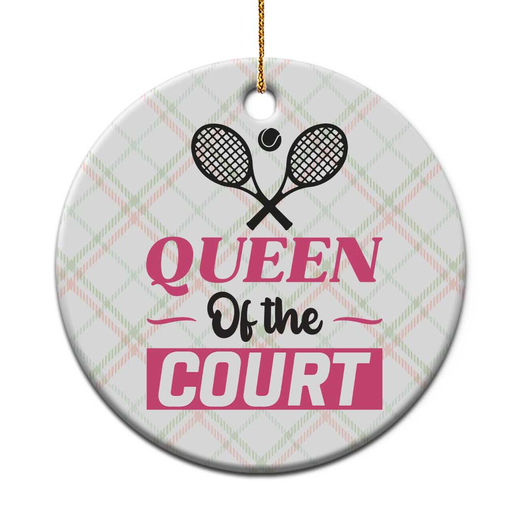 Queen Of The Court Ceramic Ornament Funny Tennis Girl Gift TS12 1pc Christmas Plaid Print Your Wear
