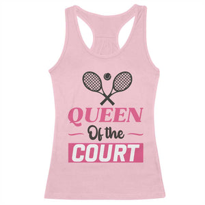 Queen Of The Court Racerback Tank Top Funny Tennis Girl Gift TS12 Light Pink Print Your Wear