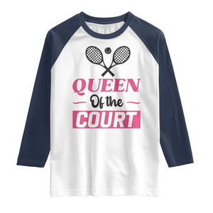Queen Of The Court Raglan Shirt Funny Tennis Girl Gift TS12 White Navy Print Your Wear