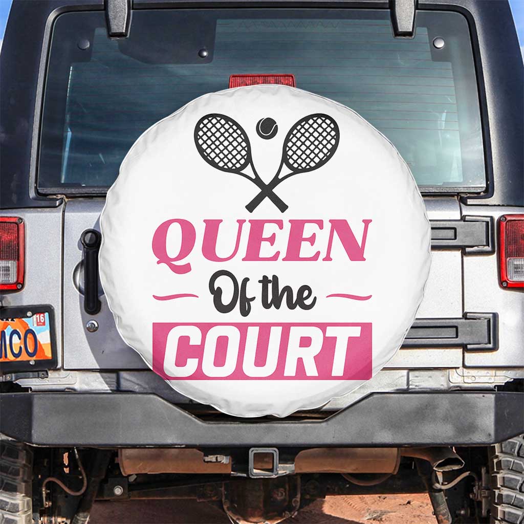 Queen Of The Court Spare Tire Cover Funny Tennis Girl Gift TS12 No hole White Print Your Wear