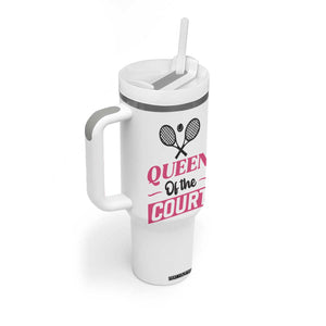 Queen Of The Court Tumbler With Handle Funny Tennis Girl Gift TS12 Print Your Wear