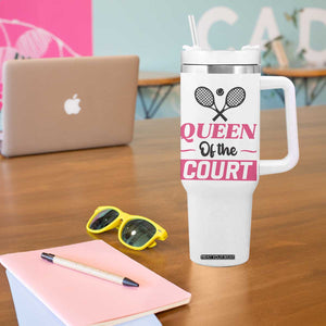 Queen Of The Court Tumbler With Handle Funny Tennis Girl Gift TS12 Print Your Wear